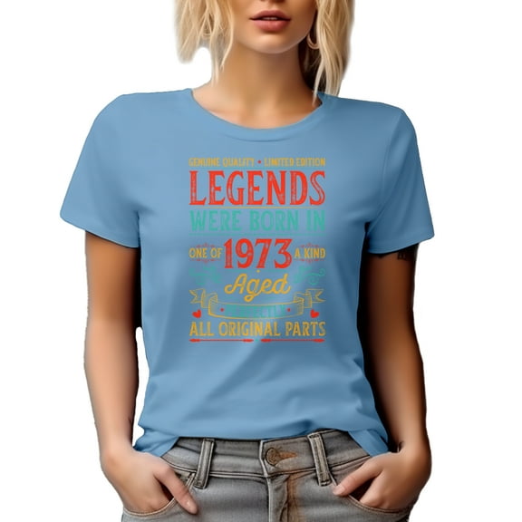 Legends Were Born in 1973, Aged Perfectly, Bday Celebrant or Birthday Year Themed, Baby Blue T-Shirt, Large