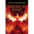 thumbnail image 1 of Legends &amp; Lore: The Ultimate Guide t Reborn in Flame: The Legacy of the Phoenix: Tracing the Mythical Bird of Renewal Through History and Culture, (Paperback), 1 of 1