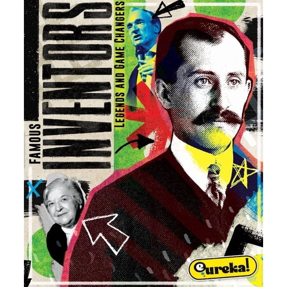 Legends and Game Changers Famous Inventors, (Hardcover)