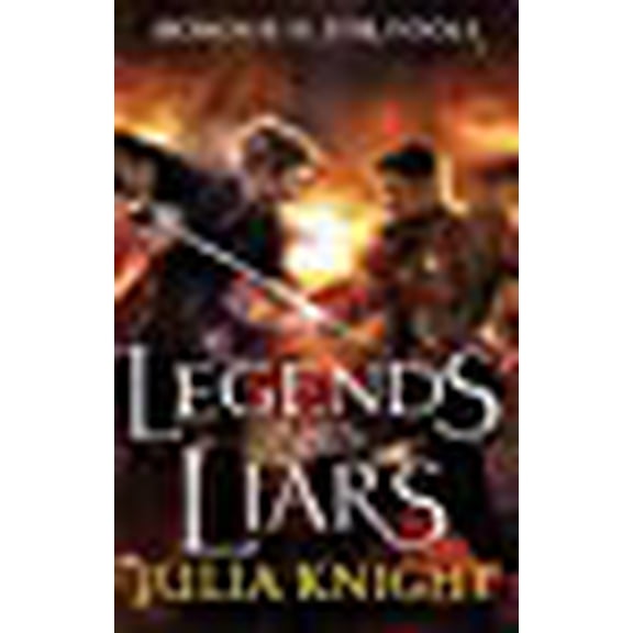 Legends and Liars: The Duellists: Book Two (Duellists Trilogy) (Paperback)