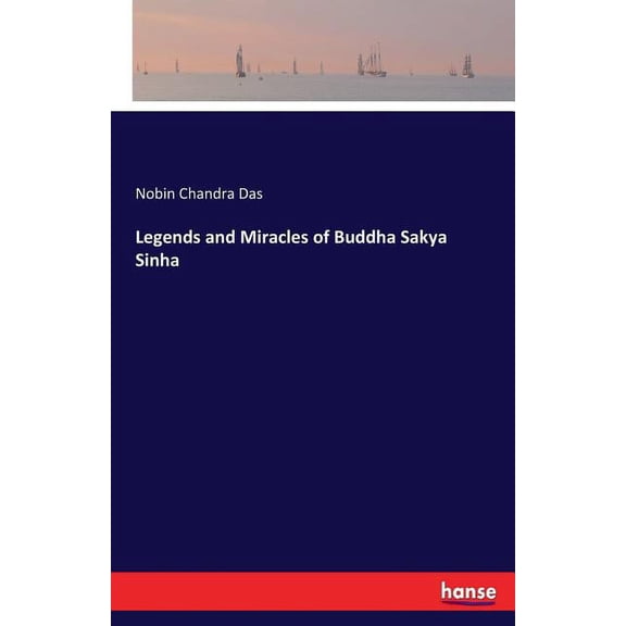 Legends and Miracles of Buddha Sakya Sinha, (Paperback)
