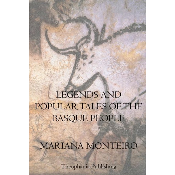 Legends and Popular Tales of the Basque People