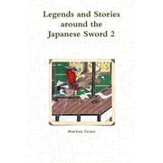 Legends and Stories around the Japanese Sword 2, Paperback