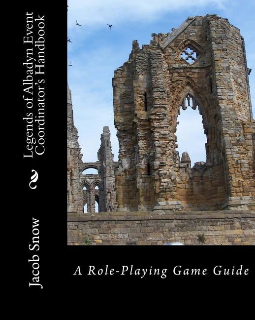 Legends of Albadyn Event Coordinator's Handbook: A Role-Playing Game Guide (Paperback)