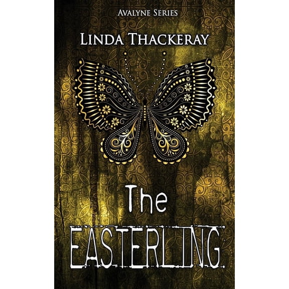 Legends of Avalyne The Easterling, Book 2, (Paperback)