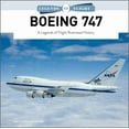 thumbnail image 1 of Legends of Flight Boeing 747: A Legends of Flight Illustrated History, Book 4, (Hardcover), 1 of 7