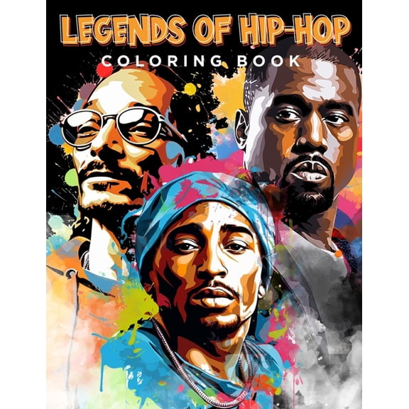 Legends of Hip-Hop Coloring Book: An Adult Coloring Book (Paperback)
