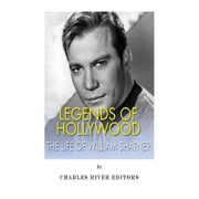 Legends of Hollywood The Life of William Shatner