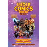 Legends of Indie Comics Words Only Legends of Indie Comics Words Only, Volume 2, Book 2, Paperback