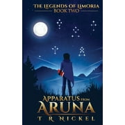 Legends of Limoria Apparatus From Aruna, Book 2, Paperback