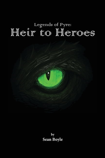 Legends of Pyre: Heir to Heroes (Paperback)
