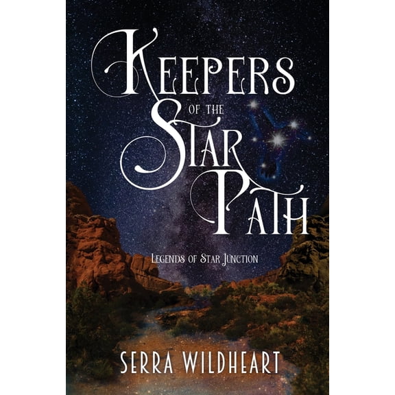 Legends of Star Junction Keepers of the Star Path, (Paperback)