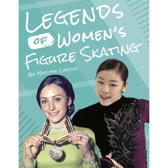Legends of Women's Figure Skating, (Hardcover)