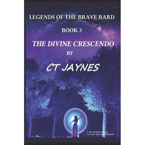 Legends of the Brave Bard: The Divine Crescendo (Paperback)