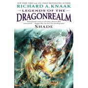 Legends of the Dragonrealm Shade, Paperback