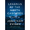 thumbnail image 1 of Legends of the North Cascades Jonathan Evison (Hardcover), 1 of 1