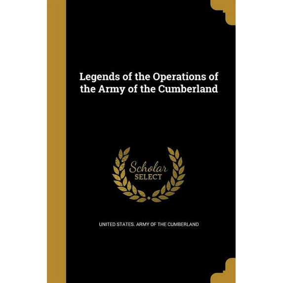 Legends of the Operations of the Army of the Cumberland (Paperback)