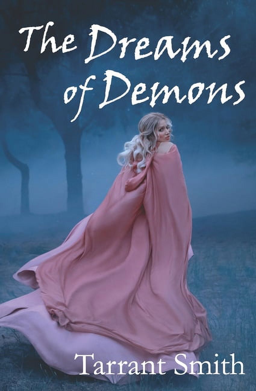 Legends of the Pale: The Dreams of Demons (Paperback)