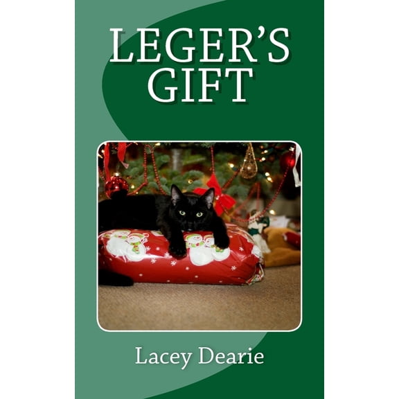 The Leger Cat Sleuth Mysteries Leger's Gift: A Christmas Cat Sleuth Story, Book 5, (Paperback)