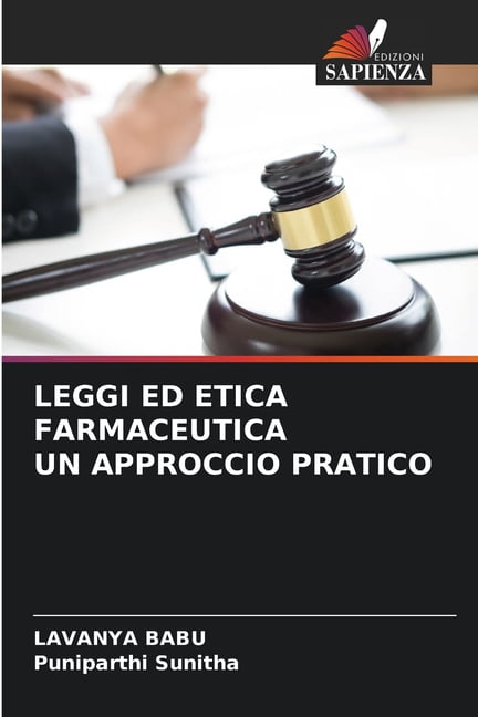 Leggi Ed Etica Farmaceutica Un Approccio Pratico, (Paperback)