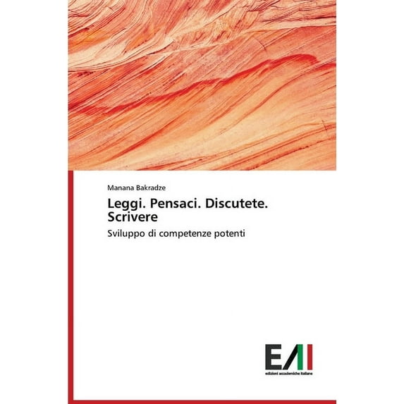 Leggi. Pensaci. Discutete. Scrivere (Paperback)