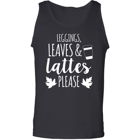 Leggings, Leaves & Lattes Please Adult Tank Top