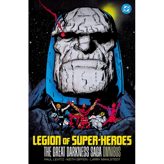Legion of Super-Heroes: The Great Darkness Saga Omnibus, (Hardcover)