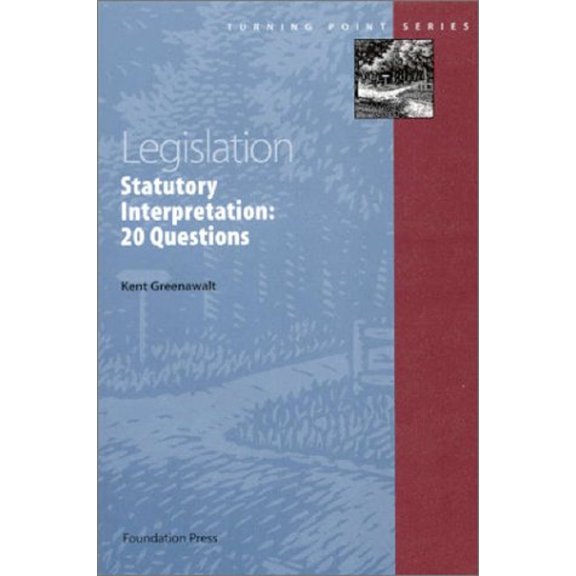 Pre-Owned Legislation: Statutory Interpretation: 20 Questions (Paperback) 1566627842 9781566627849