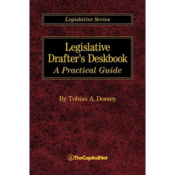 Pre-Owned Legislative Drafter's Deskbook: A Practical Guide (Hardcover) 1587330156 9781587330155