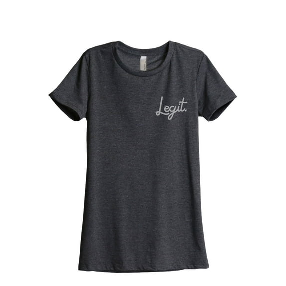 Legit Cursive Women's Fashion Relaxed T-Shirt Tee Charcoal Grey X-Large