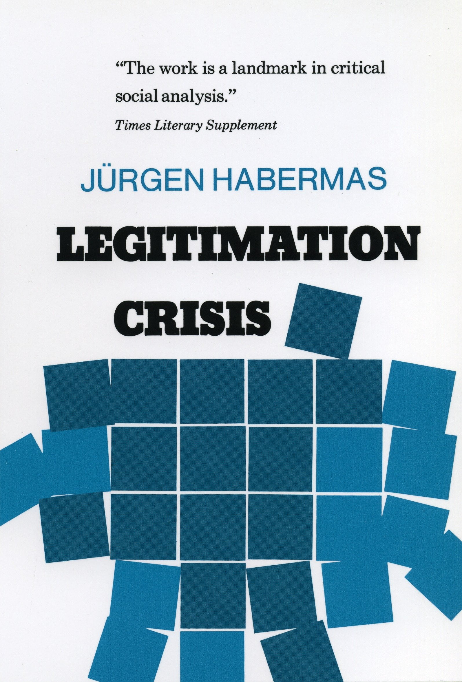 Legitimation Crisis Jürgen Habermas Legitimation Crisis (Paperback) - Walmart.com