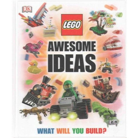Lego Awesome Ideas by DK - Unlock the secrets of LEGO