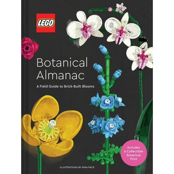 Lego Lego Botanical Almanac: A Field Guide to Brick-Built Blooms, (Hardcover)