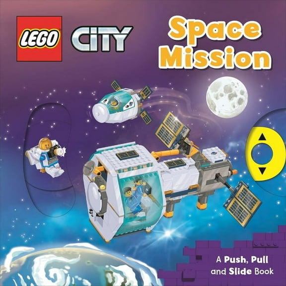 Lego(r) City Push Pull and Slide Books Lego(r) City. Space Mission: A Push, Pull and Slide Book, (Board Book)