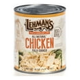 thumbnail image 1 of Lehman's All Natural Canned Meat, USA Made Ready to Eat for Everyday, Camping or Emergencies, 28 oz Cans, Case of 12, Chicken, 1 of 5