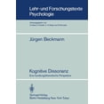 thumbnail image 1 of Lehr- Und Forschungstexte Psychologie Kognitive Dissonanz: Eine Handlungstheoretische Perspektive, Book 11, (Paperback), 1 of 1