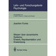 thumbnail image 1 of Lehr- Und Forschungstexte Psychologie Wissen Über Dynamische Systeme: Erwerb, Repräsentation Und Anwendung, Book 43, (Paperback), 1 of 1