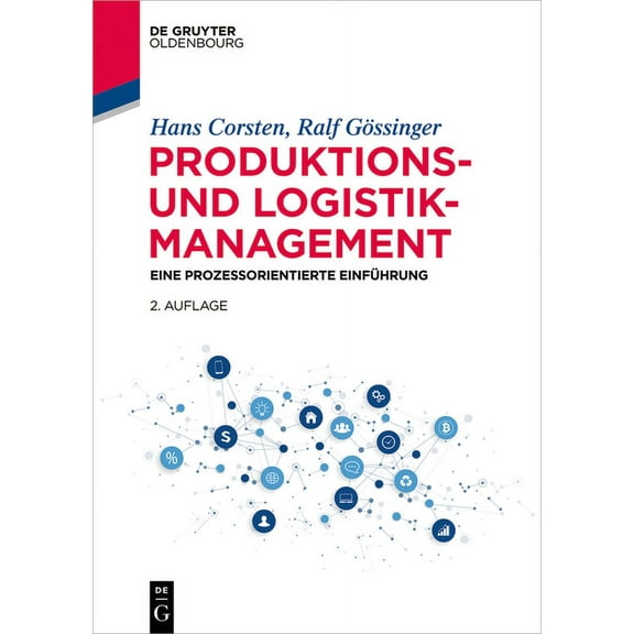 Lehr- Und Handbcher Der Betriebswirtsch Produktions- und Logistikmanagement, (Paperback)