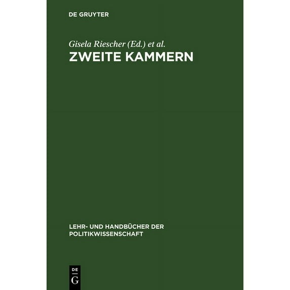 Lehr- Und Handbücher Der Politikwissensc Zweite Kammern, (Hardcover)