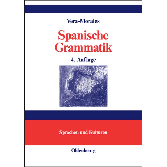 Lehr- Und Handbücher Zu Sprachen Und Kul Spanische Grammatik, (Hardcover)