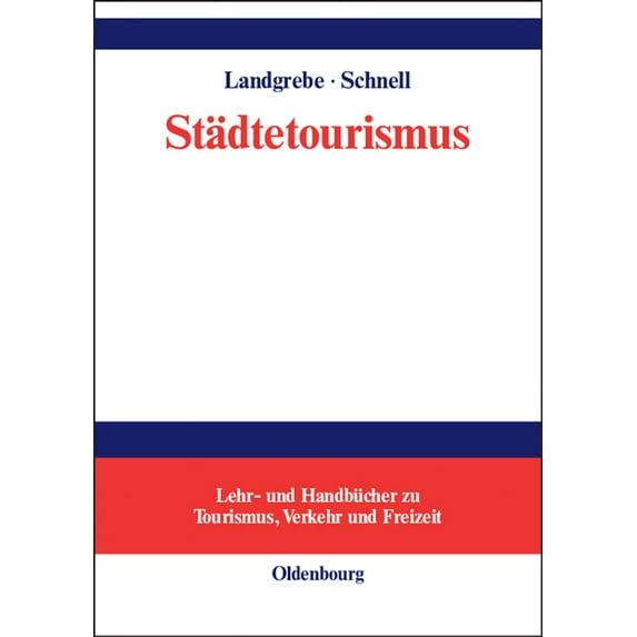 Lehr- Und Handbücher Zu Tourismus, Verke Städtetourismus, (Hardcover)