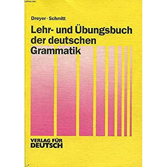 Pre-Owned Lehr- und Ubungsbuch der deutschen Grammatik (Paperback) 3885326086 9783885326083