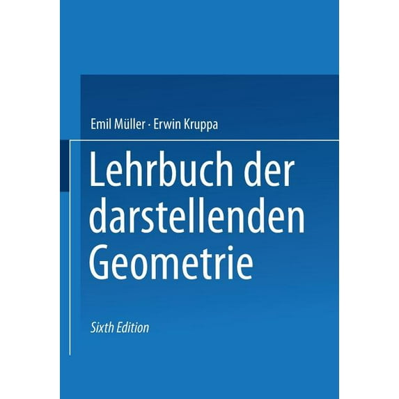 Lehrbuch Der Darstellenden Geometrie, (Paperback)