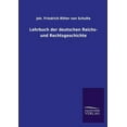 thumbnail image 1 of Lehrbuch Der Deutschen Reichs- Und Rechtsgeschichte, 1 of 1