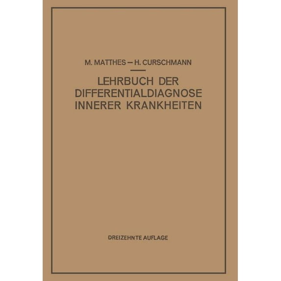 Lehrbuch Der Differentialdiagnose Innerer Krankheiten, (Paperback)