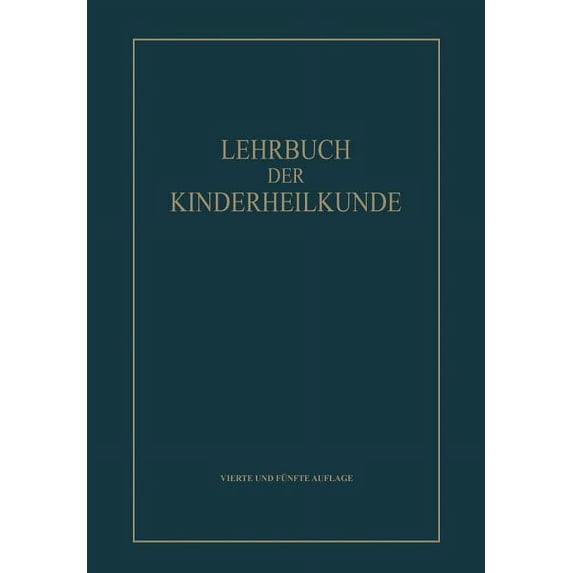 Lehrbuch Der Kinderheilkunde Von, (Paperback)