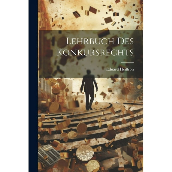 Lehrbuch Des Konkursrechts (Paperback)