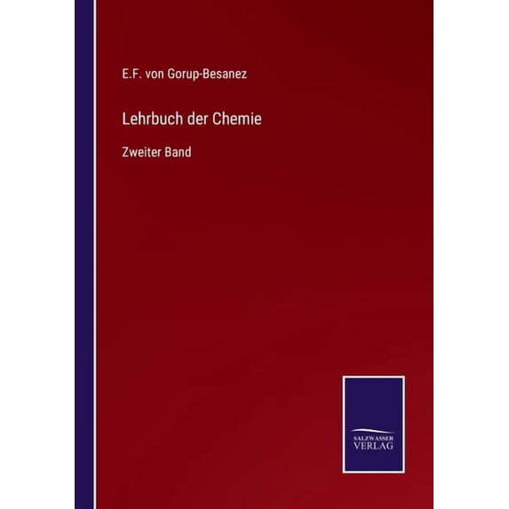 Lehrbuch der Chemie: Zweiter Band, (Paperback)