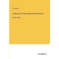thumbnail image 1 of Lehrbuch der Physiologie des Menschen:Zweiter Band, 1 of 1