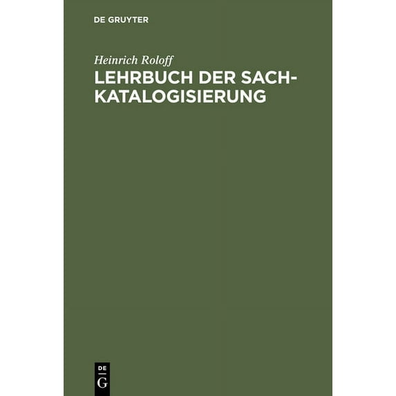 Lehrbuch der Sachkatalogisierung, (Hardcover)